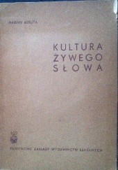 Okładka książki Kultura żywego słowa Marian Mikuta