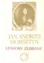 Okładka książki Utwory zebrane Jan Andrzej Morsztyn