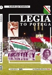 Okładka książki Legia to potęga. Kolekcja Klubów (tom 9)