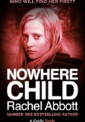 Okładka książki Nowhere Child Rachel Abbott