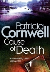 Okładka książki Cause of Death Patricia Cornwell