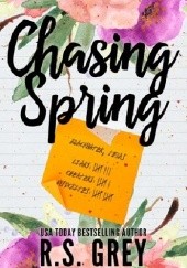 Okładka książki Chasing Spring R.S. Grey