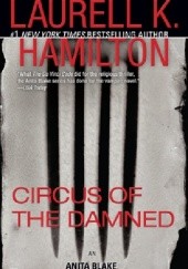 Okładka książki Circus of the Damned Laurell K. Hamilton