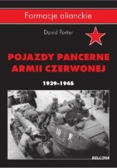 Okładka książki Pojazdy Pancerne Armii Czerwonej 1939-1945 David Porter