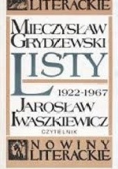 Okładka książki Listy 1922-1967 Mieczysław Grydzewski, Jarosław Iwaszkiewicz
