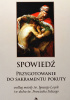 Okładka książki Spowiedź. Przygotowanie do Sakramentu Pokuty według metody św. Ignacego Loyoli i w duchu św. Franciszka Salezego św. Franciszek Salezy,&nbsp;św. Ignacy Loyola
