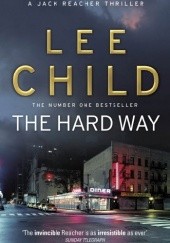 Okładka książki The Hard Way Lee Child
