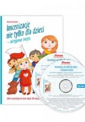 Okładka książki Inscenizacje nie tylko dla dzieci - nietypowe święta Urszula Kozłowska