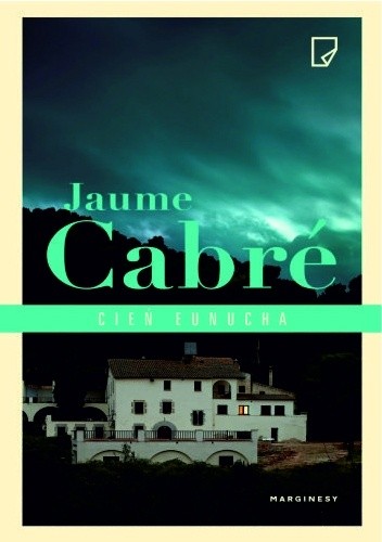 Okładka książki Cień eunucha Jaume Cabré