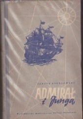 Okładka książki Admirał i Junga Janusz Rychlewski