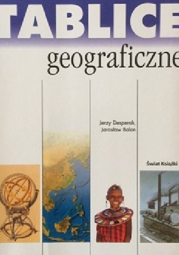 Okładka książki Tablice geograficzne Jarosław Balon, Jerzy Desperak