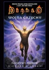 Okładka książki Diablo. Wojna Grzechu #3: Fałszywy prorok Richard A. Knaak