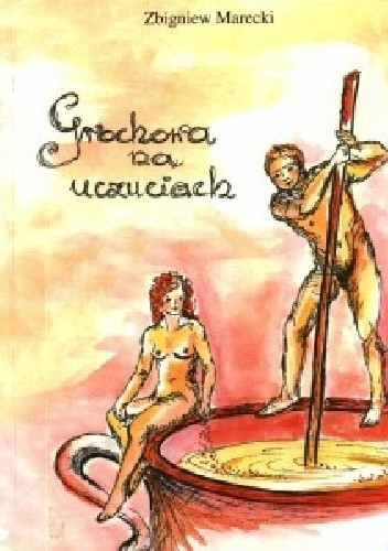 Okładka książki Grochowa na uczuciach Zbigniew Marecki