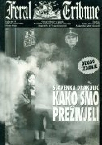 Okładka książki Kako smo preživjeli Slavenka Drakulić