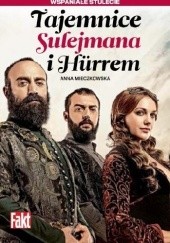 Okładka książki Tajemnice Sulejmana i Hürrem