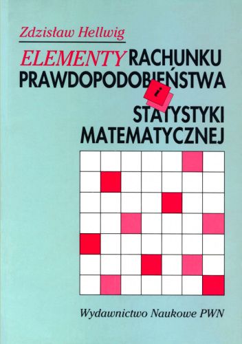 Okładka książki Elementy rachunku prawdopodobieństwa i statystyki matematycznej Zdzisław Hellwig