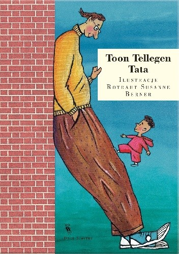 Okładka książki Tata Rotraut Susanne Berner, Toon Tellegen