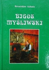 Okładka książki Bigos myśliwski Bronisław Sałuda