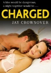 Okładka książki Charged Jay Crownover