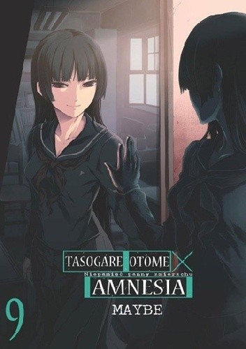Okładka książki Tasogare Otome X Amnesia. Niepamięć panny zmierzchu # 9 Maybe
