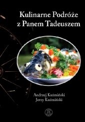 Kulinarne Podróże z Panem Tadeuszem
