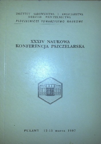 Okładka książki XXXIV  Naukowa Konferencja Pszczelarska praca zbiorowa