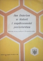 Okładka książki Jan Dzierżon w historii i współczesności pszczelarstwa praca zbiorowa