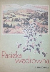 Okładka książki Pasieka wędrowna Jerzy Makowicz