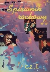 Okładka książki Śpiewnik rockowy. Cz. 1