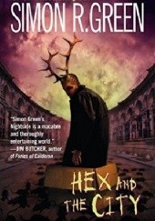 Okładka książki Hex and the City Simon R. Green