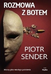 Okładka książki Rozmowa z Botem Piotr Sender