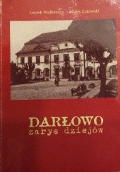 Okładka książki Darłowo - zarys dziejów Leszek Walkiewicz, Marek Żukowski