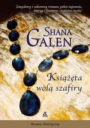 Okładka książki Książęta wolą szafiry Shana Galen