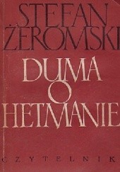 Okładka książki Duma o hetmanie i inne opowiadania Stefan Żeromski