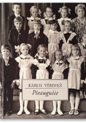 Okładka książki Pieaugušie Kārlis Vērdiņš