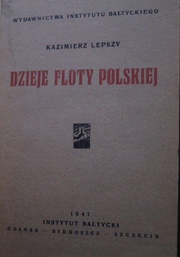 Okładka książki Dzieje floty polskiej Kazimierz Lepszy
