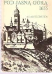 Okładka książki Szwedzi pod Jasną Górą 1655 Adam Kersten