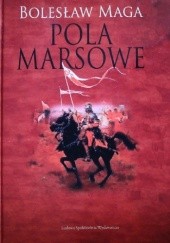 Okładka książki Pola marsowe Bolesław Maga