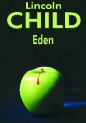 Okładka książki Eden Lincoln Child