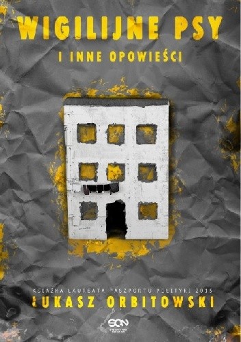 Okładka książki Wigilijne psy i inne opowieści Łukasz Orbitowski