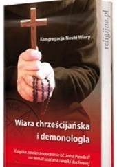 Okładka książki Wiara chrześcijańska i demonologia Kongregacja Nauki Wiary