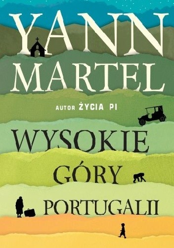 Okładka książki Wysokie Góry Portugalii Yann Martel