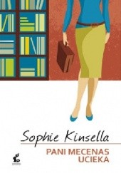 Okładka książki Pani mecenas ucieka Sophie Kinsella