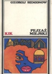 Okładka książki Pejzaż miejski Gieorgij Siemionow