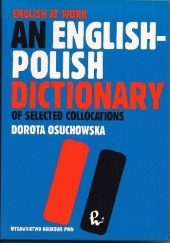 Okładka książki English at Work. An English-Polish Dictionary of Selected Collocations. Dorota Osuchowska