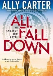 Okładka książki All Fall Down Ally Carter