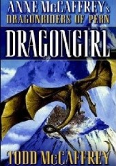 Okładka książki Dragongirl Todd McCaffrey