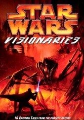 Okładka książki Star Wars: Visionaries