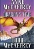Okładka książki Dragon's Time Anne McCaffrey,&nbsp;Todd McCaffrey