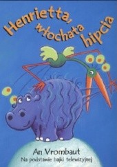 Okładka książki Henrietta włochata hipcia An Vrombaut